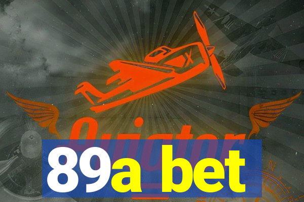 89a bet